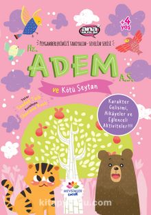 Hz. Adem (a.s) ve Kötü Şeytan / Peygamberlerimizi Tanıyalım Sevelim Serisi 1 - Saadah Taib