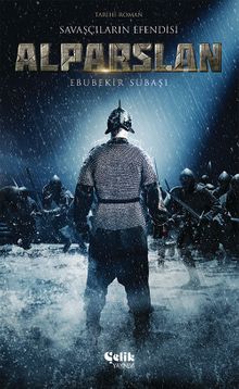 Savaşçıların Efendisi Alparslan