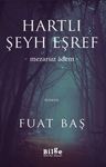 Hartlı Şeyh Eşref &amp; Mezarsız Adem