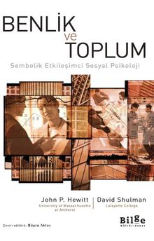Benlik ve Toplum & Sembolik Etkileşimci Sosyal Psikoloji - David Shulman