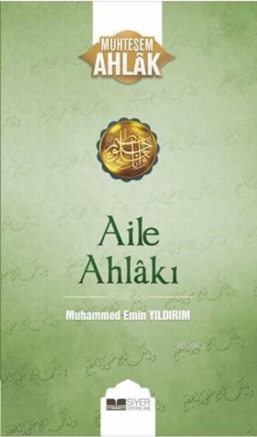 Aile Ahlakı / Muhteşem Ahlak Serisi 2