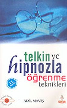 Telkin ve Hipnozla Öğrenme Teknikleri