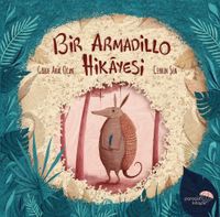 Bir Armadillo Hikayesi 