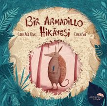 Bir Armadillo Hikayesi 