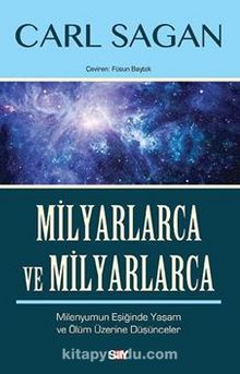 Milyarlarca ve Milyarlarca - Carl Sagan