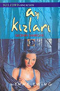 Ay Kızları & Gecenin Tanrıçası 1