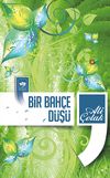 Bir Bah&ccedil;e D&uuml;ş&uuml;