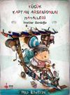K&uuml;&ccedil;&uuml;k Kaptan Arsenio&rsquo;nun Hayalleri