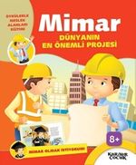Dünyanın En Önemli Projesi / Mimar  Olmak İstiyorum