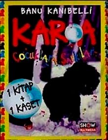 Kar'a Çocuklara Şarkılar (1 Kitap+1 Cd)