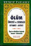 &Ouml;l&uuml;m &Ouml;ncesi ve Sonrası Kıyamet-Ahiret (Kod: B/38)