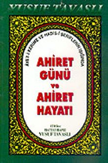 Ahiret Günü ve Ahiret Hayatı (Kod: B40)