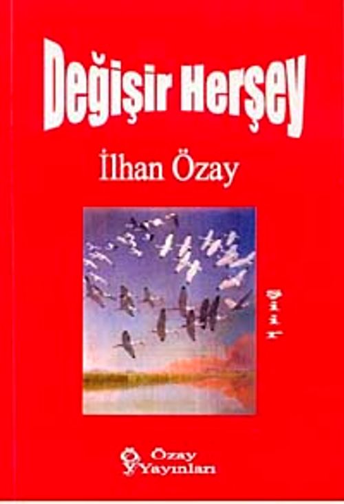 Değişir Herşey