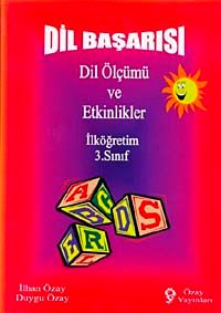İlköğretim 3. Sınıf  Dil Başarısı Dil Ölçümü ve Etkinlikler