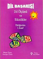 İlköğretim 1. Sınıf  Dil Başarısı Dil Ölçümü ve Etkinlikler