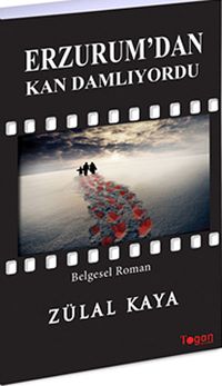 Erzurum'dan Kan Damlıyordu
