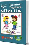 Ortaokul 5. Sınıf Resimli İngilizce S&ouml;zl&uuml;k