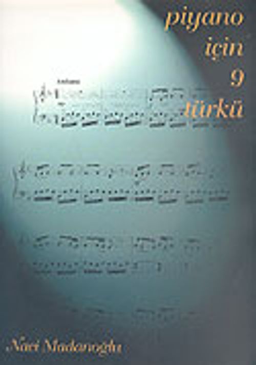 Piyano İçin 9 Türkü