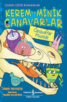 Kerem İle Minik Canavarlar / Canavarlar Müzede