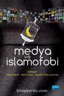 Medya ve İslamofobi - Kolektif