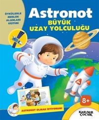 Astronot Olmak İstiyorum