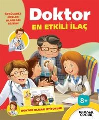 Doktor  Olmak İstiyorum-En Etkili İlaç