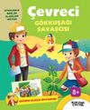 &Ccedil;evreci Olmak İstiyorum-G&ouml;kkuşağı Savaş&ccedil;ısı