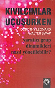 Kıvılcımlar Uçuşurken: Yaratıcı Grup Dinamikleri Nasıl Yönetilebilir?