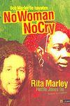 Bob Marley ile Hayatım: No Woman No Cry