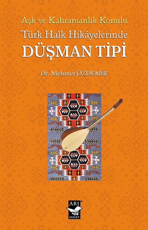 Türk Halk Hikayelerinde Düşman Tipi