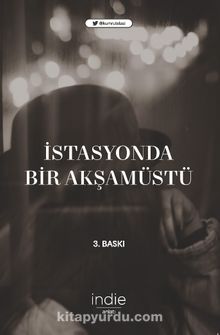 İstasyonda Bir Akşamüstü - @kumrutelasi