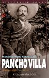 Meksika Halk Kahramanı Pancho Villa