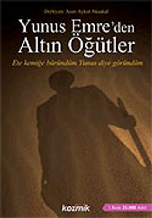 Yunus Emre'den Altın Öğütler