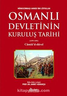 Osmanlı Devleti'nin Kuruluş Tarihi (1299-1481) - Müneccimbaşı Ahmed B. Lütfullah