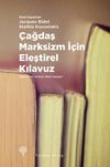 &Ccedil;ağdaş Marksizm İ&ccedil;in Eleştirel Kılavuz