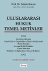 Uluslararası Hukuk Temel Metinler