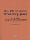 Kınalı-Zade Hasan &Ccedil;elebi Tezkiret&uuml;'ş-Şuara I-II (Takım)