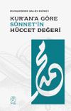 Kur'an'a G&ouml;re S&uuml;nnet'in H&uuml;ccet Değeri