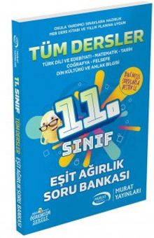 11.Sınıf Eşit Ağırlık Tüm Dersler Soru Bankası