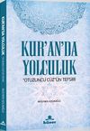 Kur'an'da Yolculuk & Otuzuncu C&uuml;z'&uuml;n Tefsiri