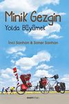 Minik Gezgin & Yolda B&uuml;y&uuml;mek