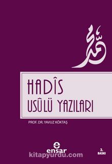 Hadis Usulü Yazıları - Yavuz Köktaş