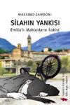 Silahın Yankısı-Emilia'lı Mahlukların İlahisi