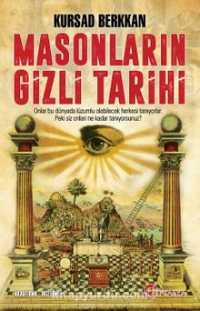 Masonların Gizli Tarihi - Kürşad Berkkan