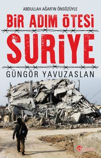 Bir Adım Ötesi Suriye 