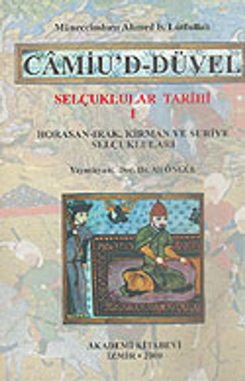 Selçuklular Tarihi 1 & Horosan-Irak, Kirman ve Suriye Selçukluları