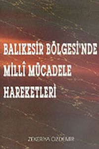 Balıkesir Bölgesi'nde Milli Mücadele Hareketleri / 3-G-19