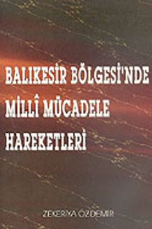 Balıkesir Bölgesi'nde Milli Mücadele Hareketleri / 3-G-19