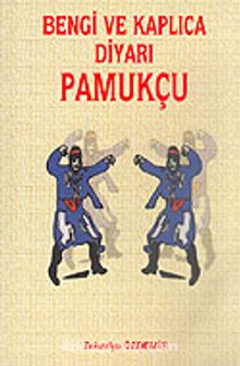 Bengi ve Kaplıca Diyarı Pamukçu (2-H-16) - Zekeriya Özdemir