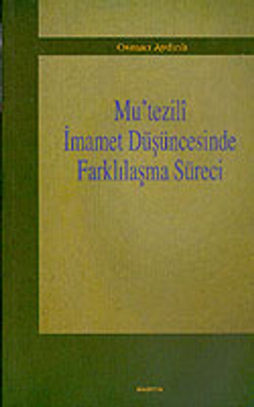 Mu'tezili İmamet Düşüncesinde Farklılaşma Süreci